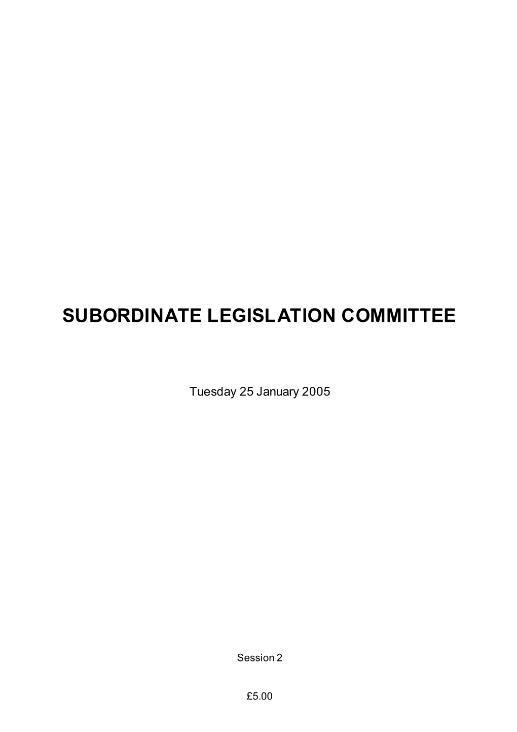 Subordinate Legislation Committee