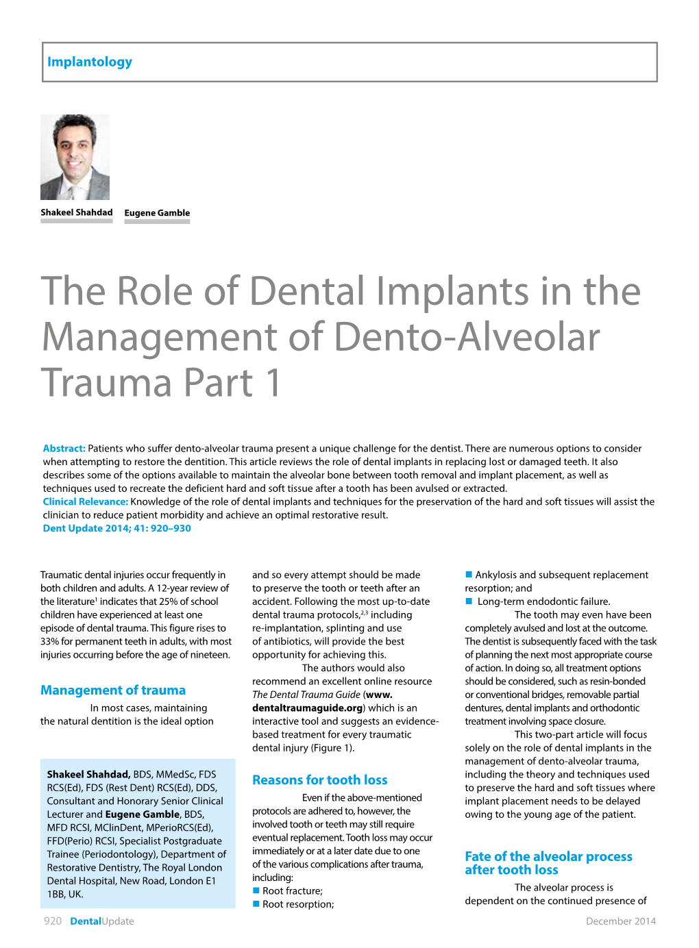 The Role of Dental Implants in the Management of Dento-Alveolar Trauma Part 1