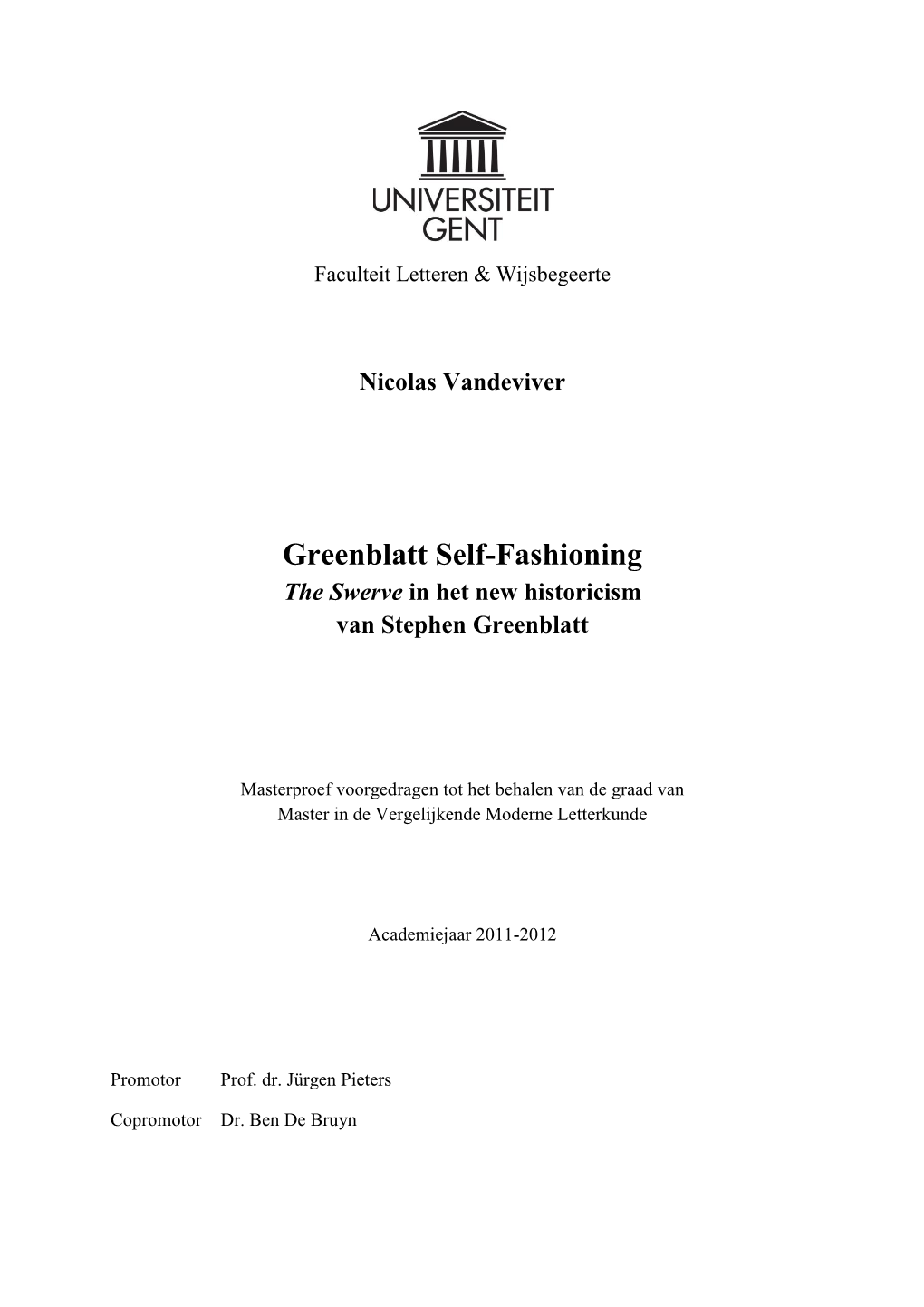 Greenblatt Self-Fashioning the Swerve in Het New Historicism Van Stephen Greenblatt