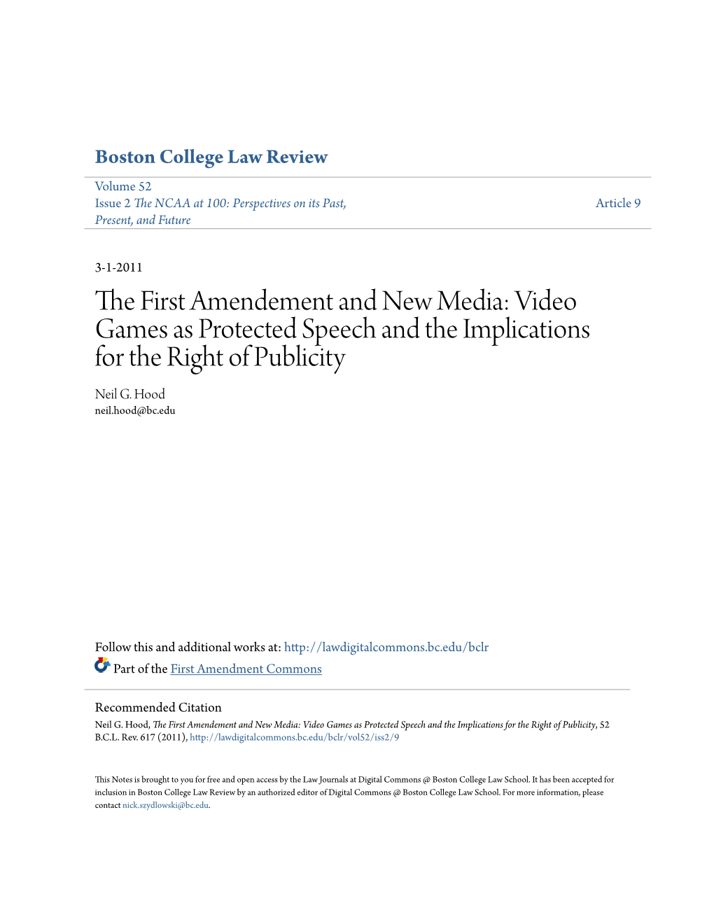 The First Amendement and New Media: Video Games As Protected Speech and the Implications for the Right of Publicity, 52 B.C.L