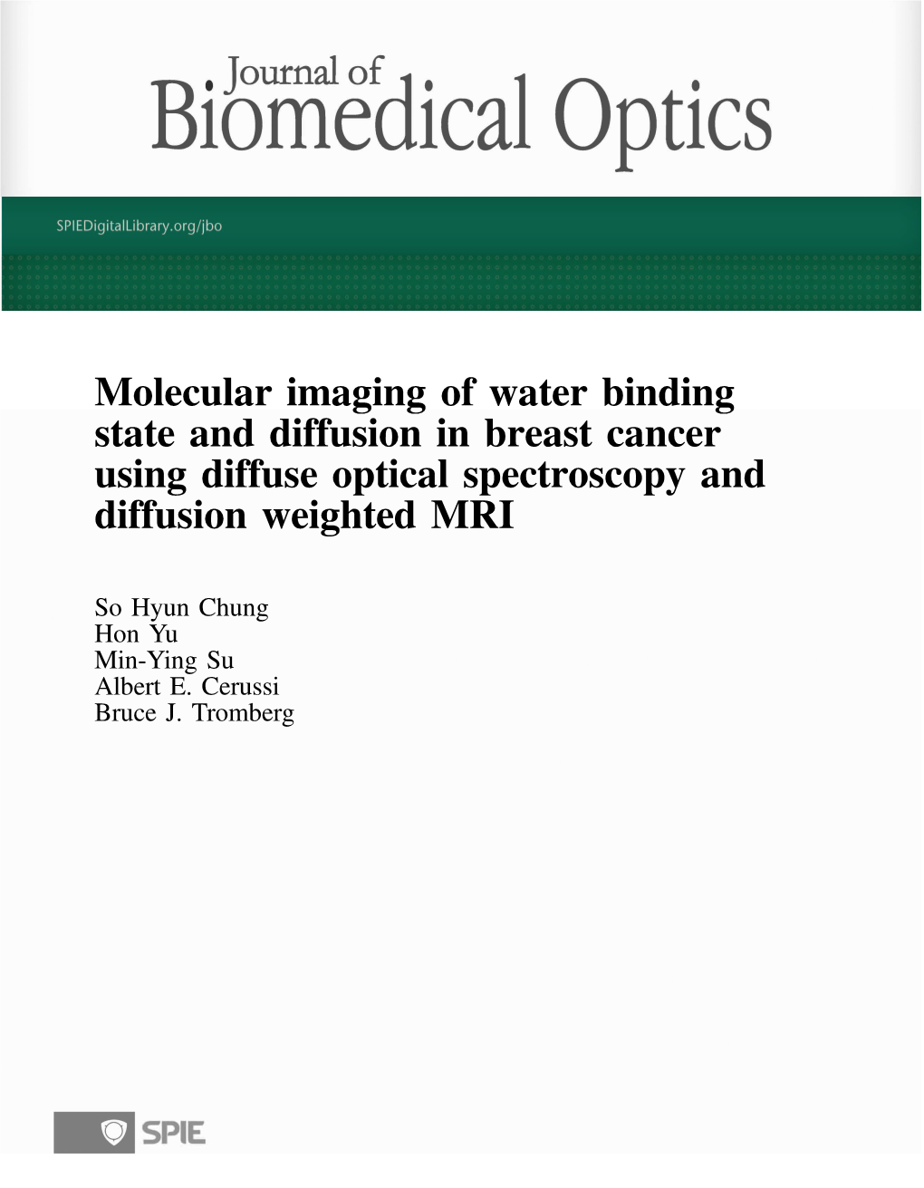 Molecular Imaging of Water Binding State and Diffusion in Breast Cancer Using Diffuse Optical Spectroscopy and Diffusion Weighted MRI