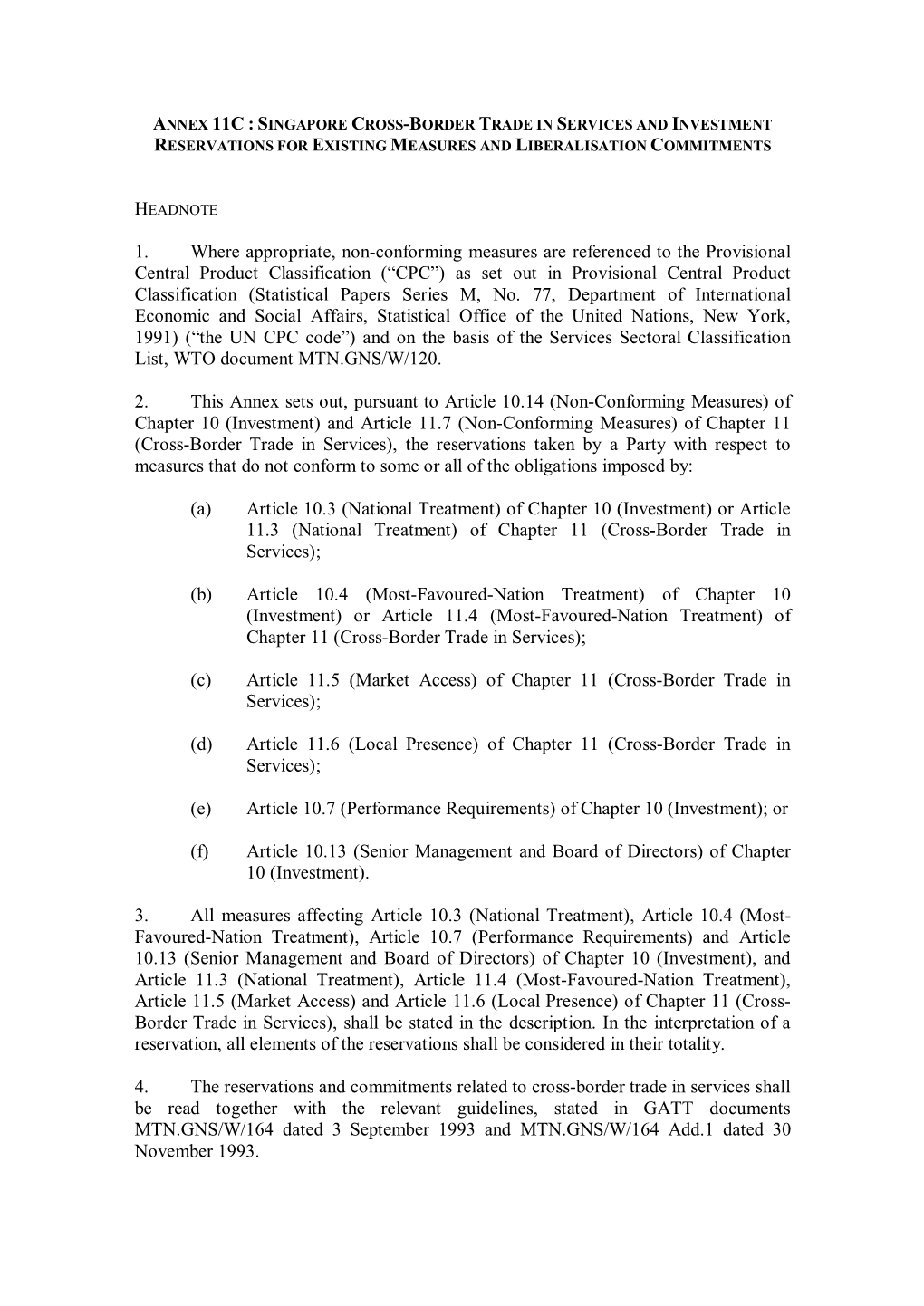 1. Where Appropriate, Nonconforming Measures Are Referenced to the Provisional Central Product Classification