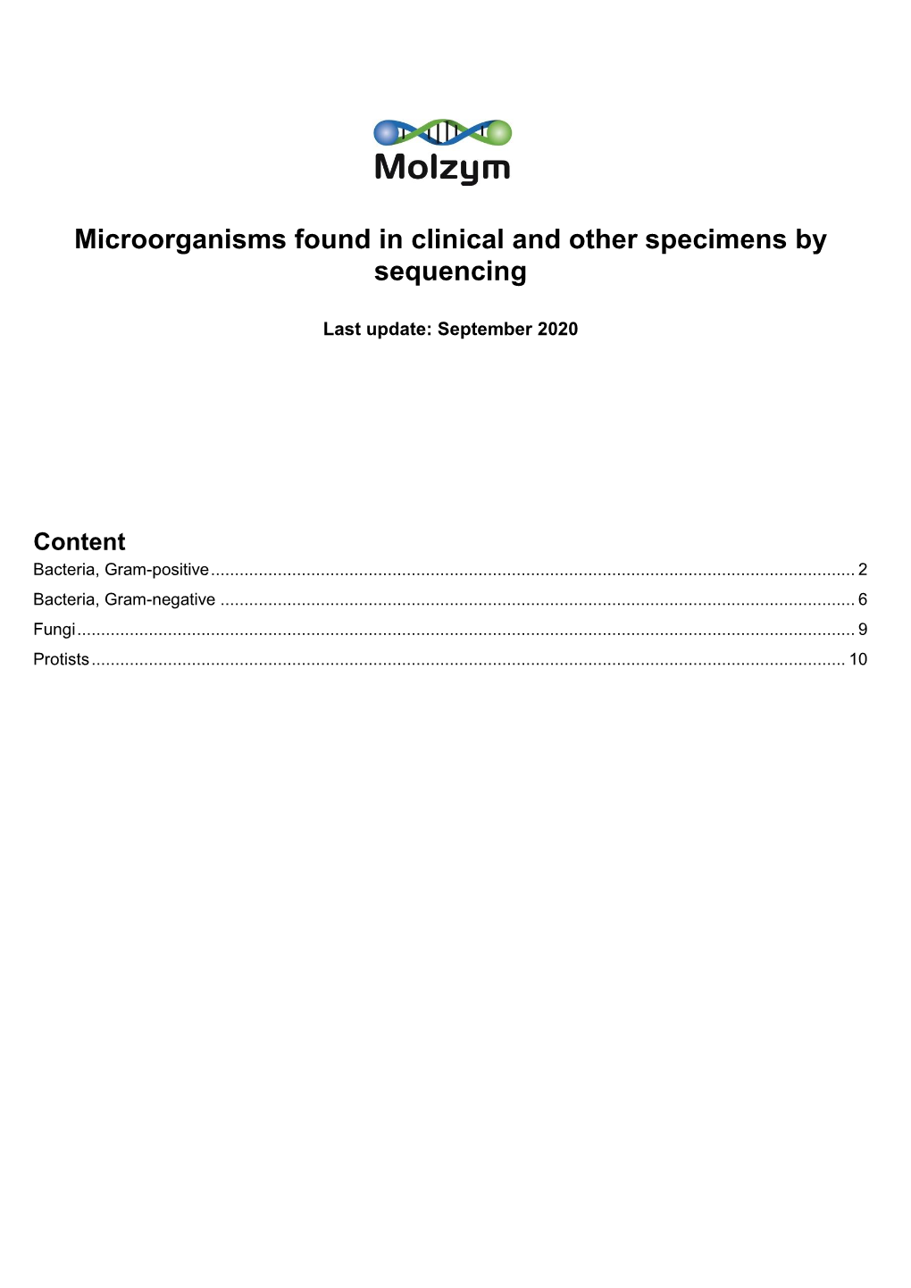 Open List of Microorganisms Found in Clinical and Other Specimens by Sequencing