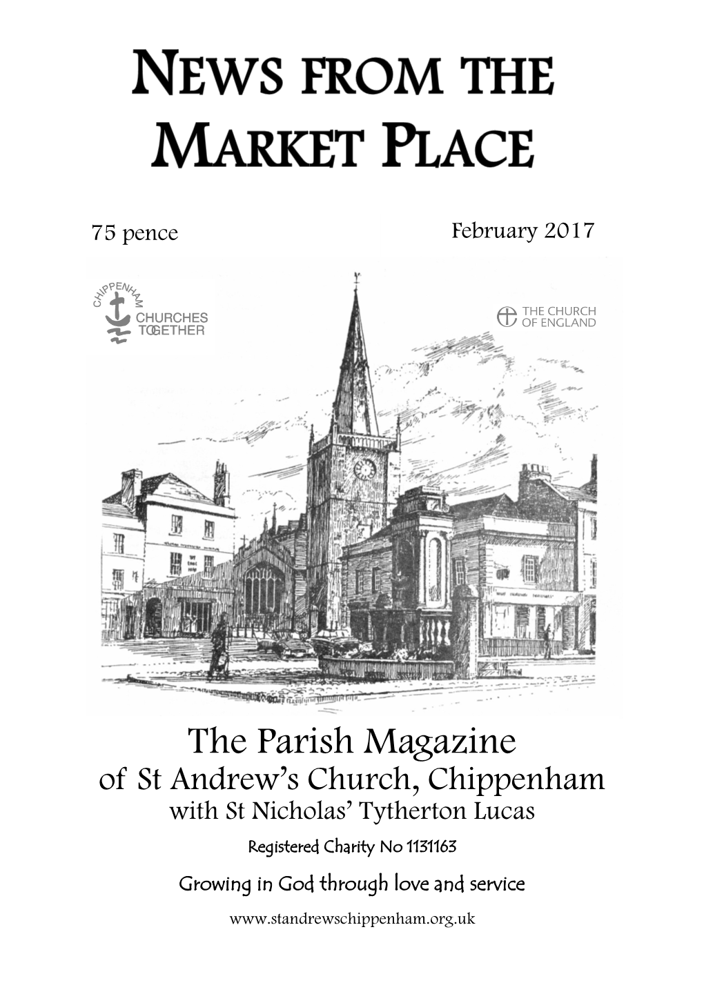 The Parish Magazine of St Andrew’S Church, Chippenham with St Nicholas’ Tytherton Lucas