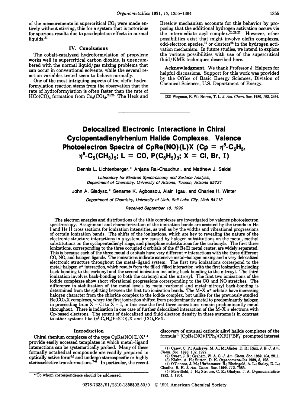 Delocalized Electronic Interactions in Chiral Cyclopentadienylrhenium Halide Complexes