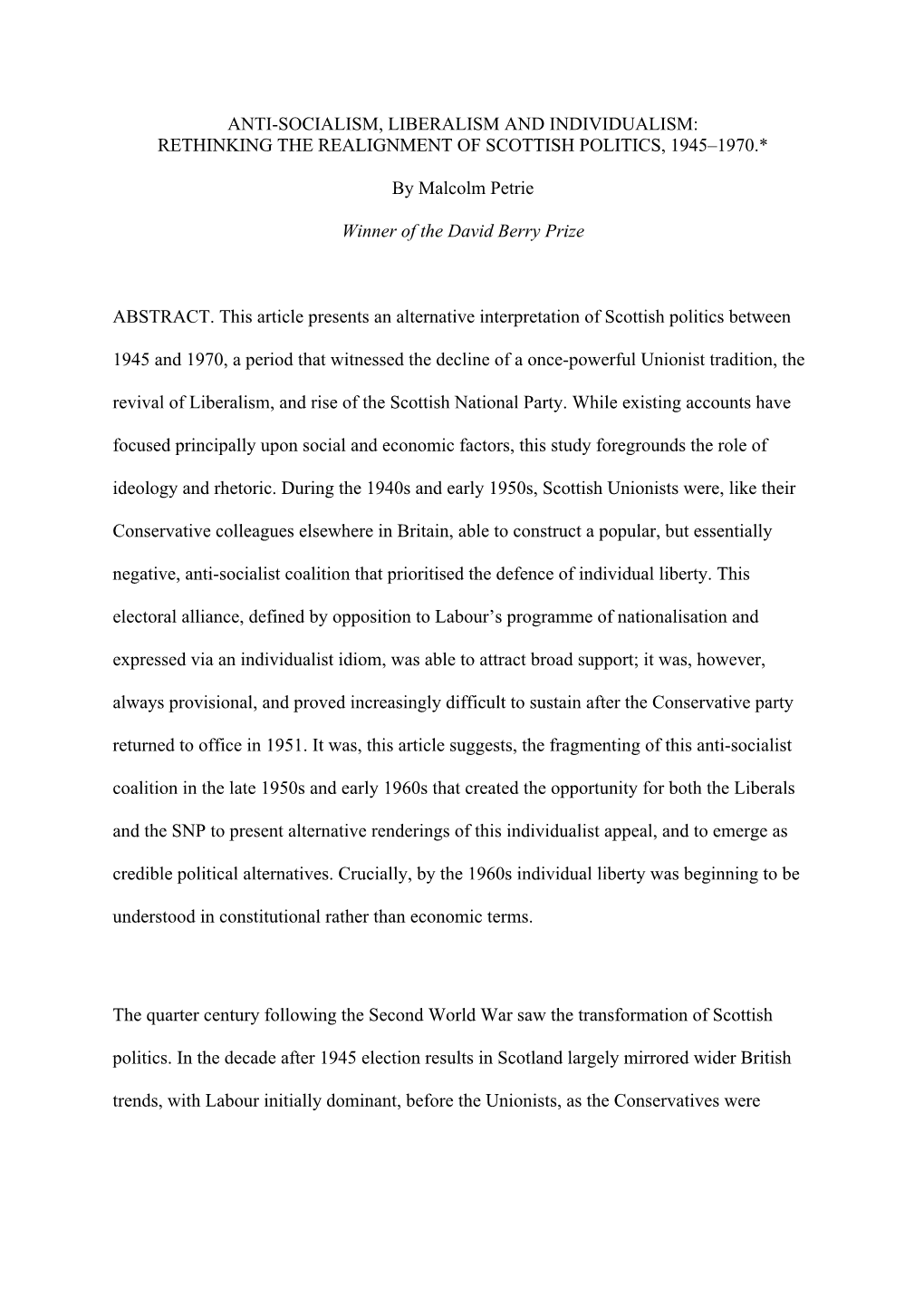 Anti-Socialism, Liberalism and Individualism: Rethinking the Realignment of Scottish Politics, 1945–1970.*