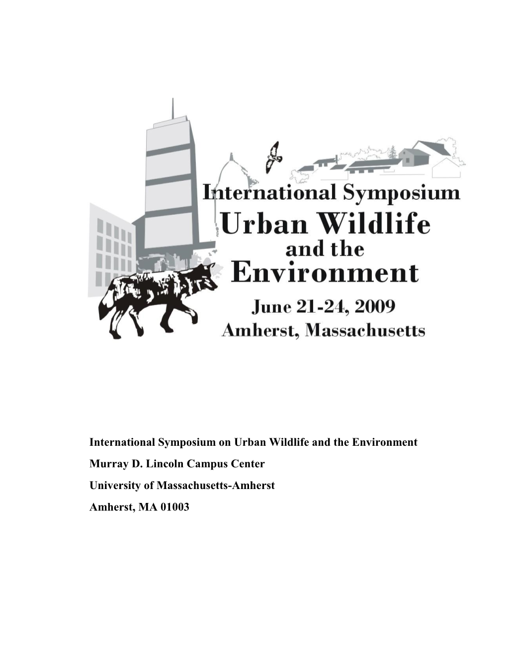 International Symposium on Urban Wildlife and the Environment Murray D