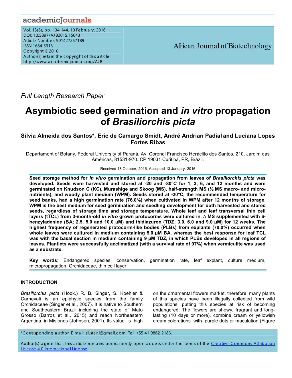 Asymbiotic Seed Germination and in Vitro Propagation of Brasiliorchis Picta