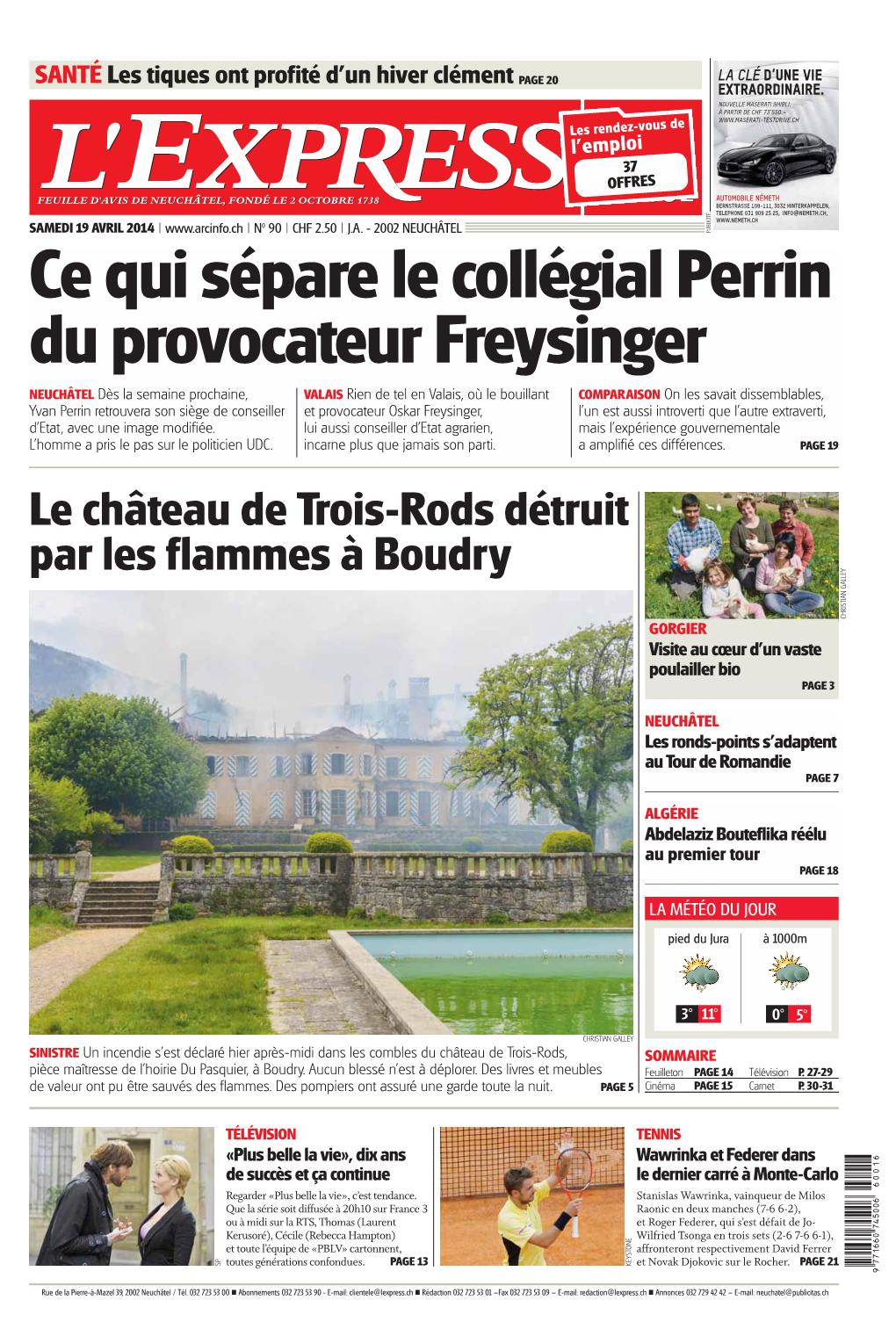 Le Château De Trois-Rods Détruit Par Les Flammes À Boudry CHRISTIAN GALLEY GORGIER Visite Au Cœur D’Un Vaste Poulailler Bio PAGE 3