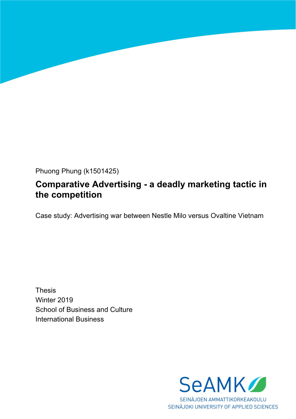 Comparative Advertising - a Deadly Marketing Tactic in the Competition