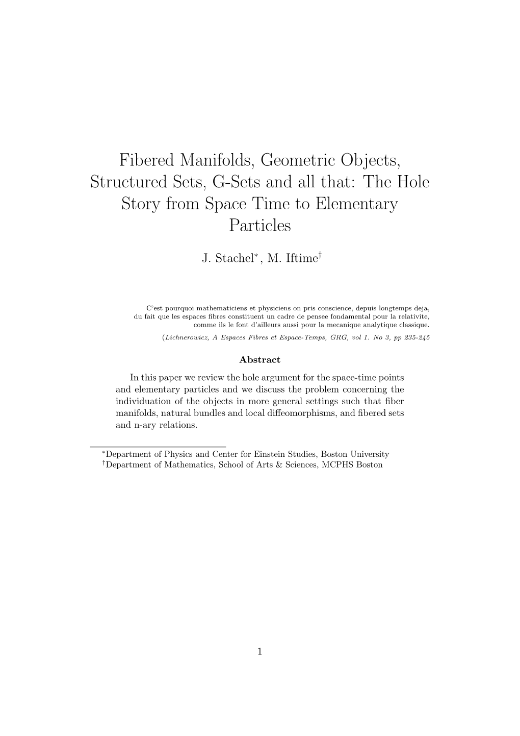 Fibered Manifolds, Geometric Objects, Structured Sets, G-Sets and All That: the Hole Story from Space Time to Elementary Particles