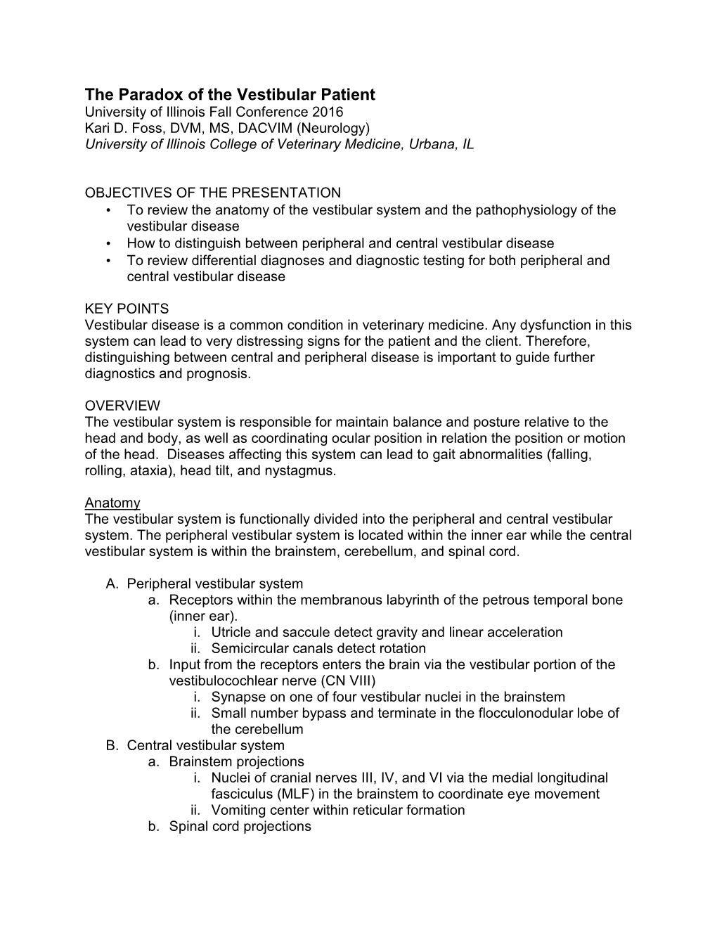 Foss, the Paradox of the Vestibular Patient