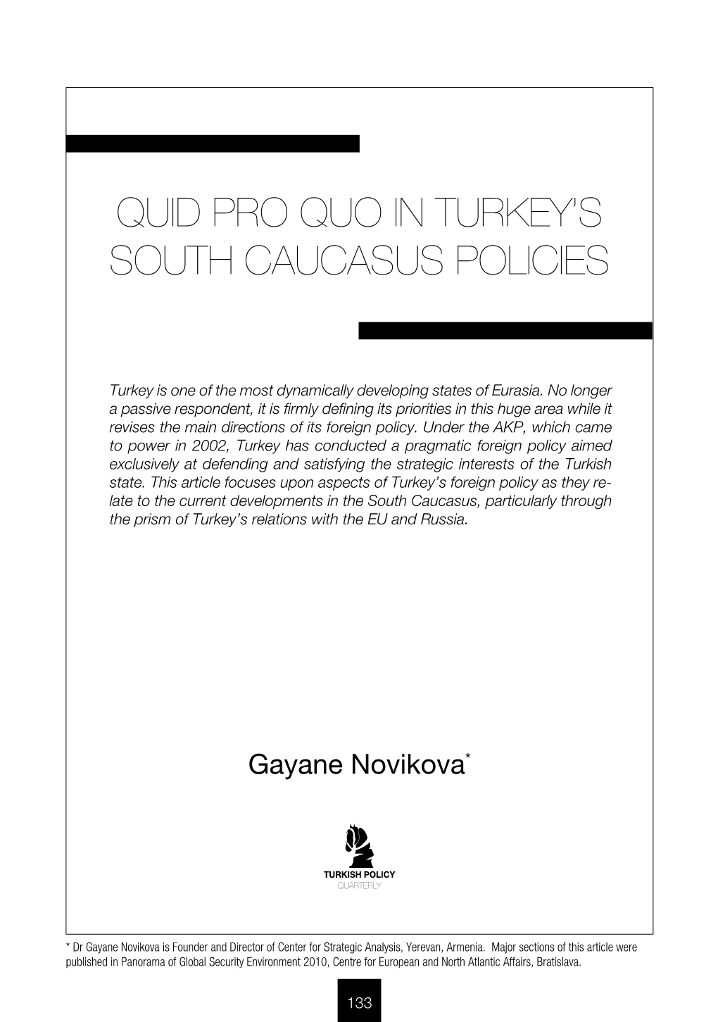 Quid Pro Quo in Turkey's South Caucasus Policies