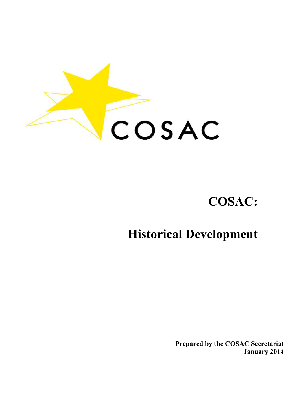 History of COSAC, a Specific Piece of EU Draft Legislation Was Examined by National Parliaments Within COSAC