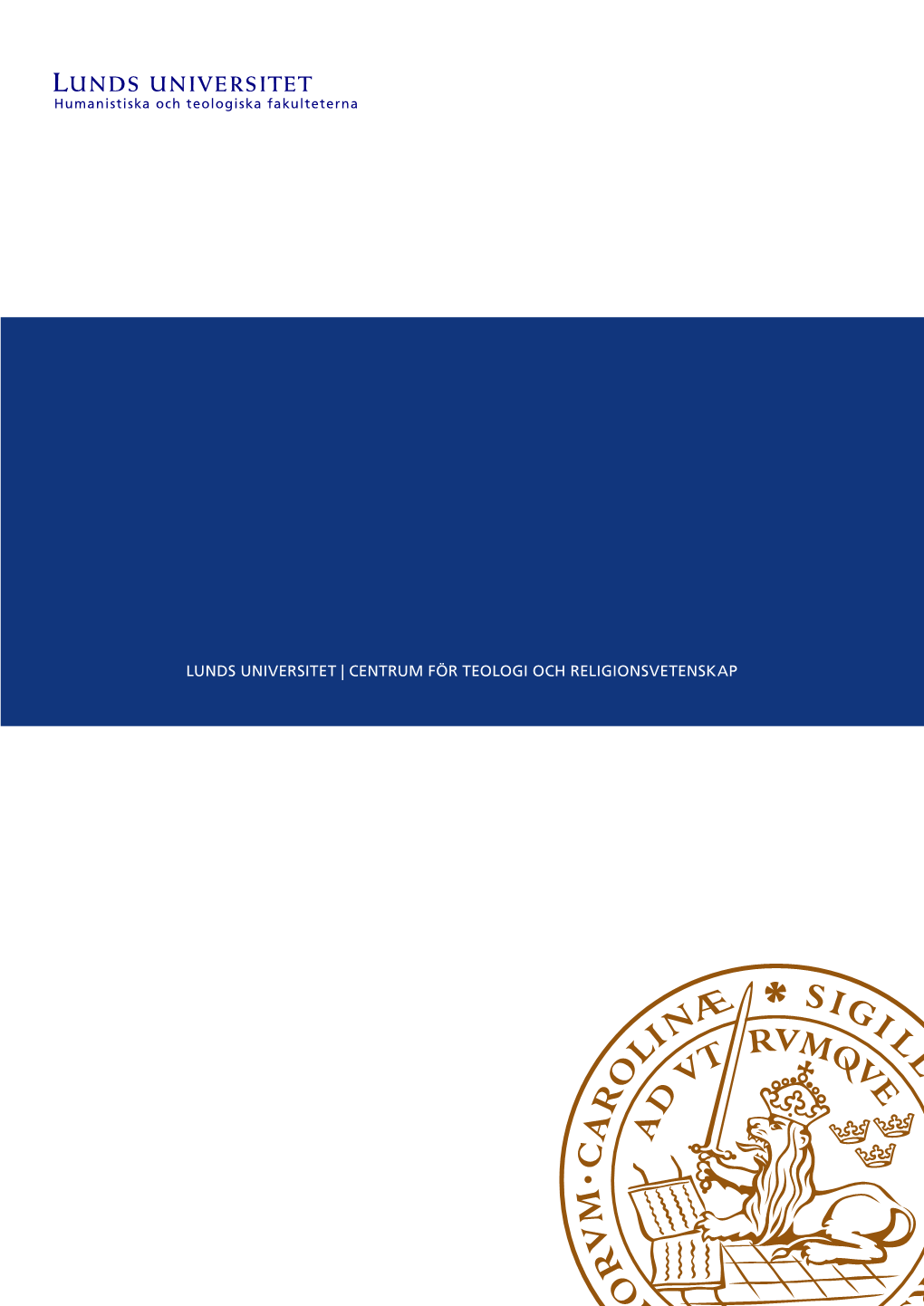 CENTRUM FÖR TEOLOGI OCH RELIGIONSVETENSKAP Abstract: the Use of Islamic Symbols in Metal Music Has, Until Now, Been a Rare Phenomenon