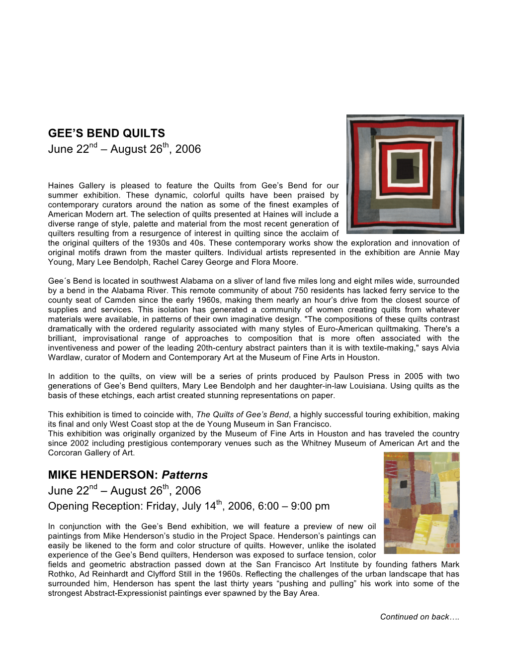 GEE's BEND QUILTS June 22Nd – August 26Th, 2006
