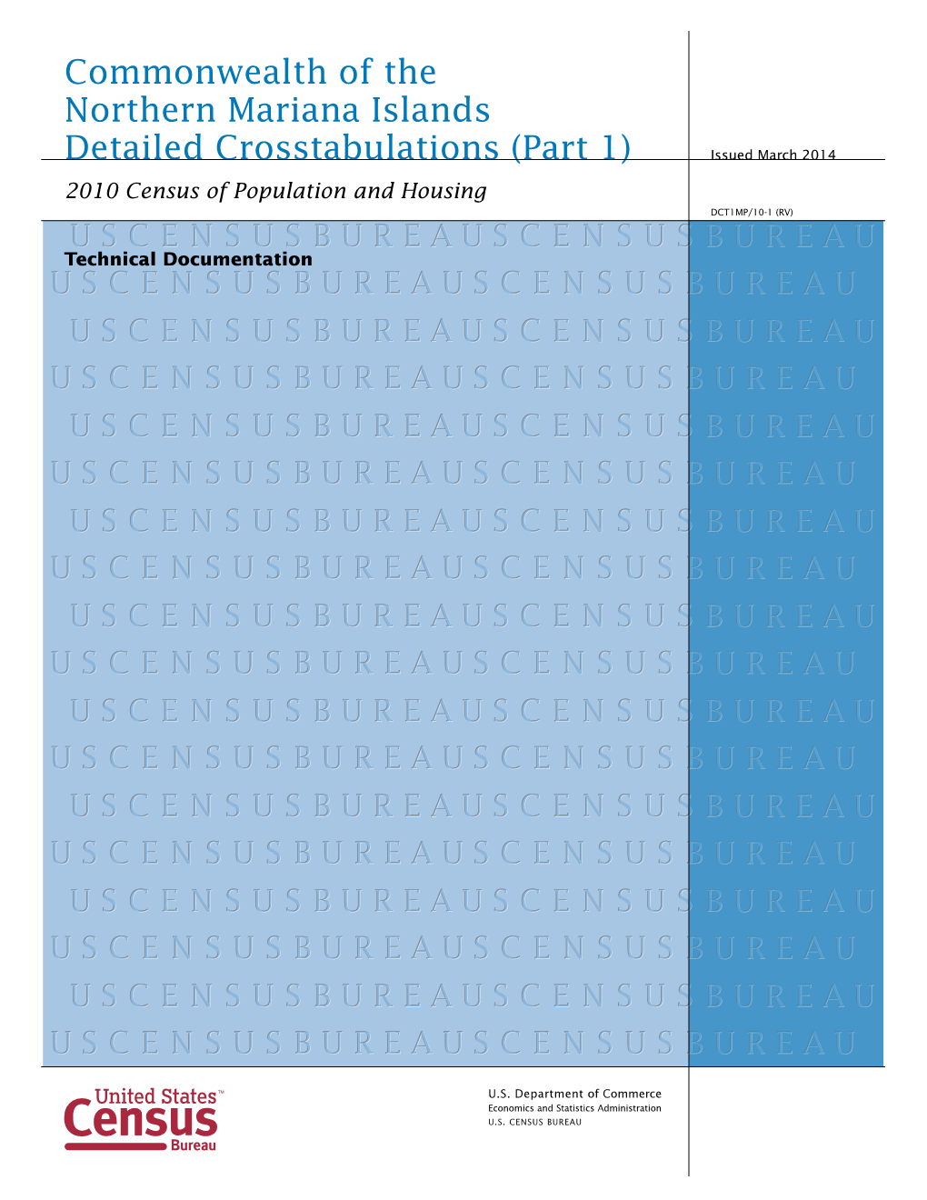 2010 Census of Population and Housing Technical Documentation