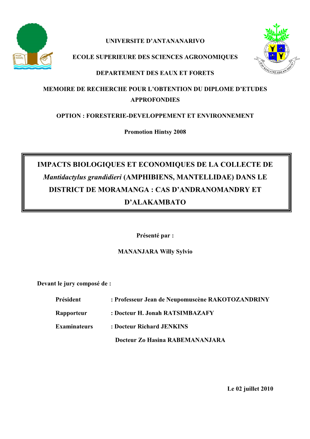 IMPACTS BIOLOGIQUES ET ECONOMIQUES DE LA COLLECTE DE Mantidactylus Grandidieri (AMPHIBIENS, MANTELLIDAE) DANS LE DISTRICT DE