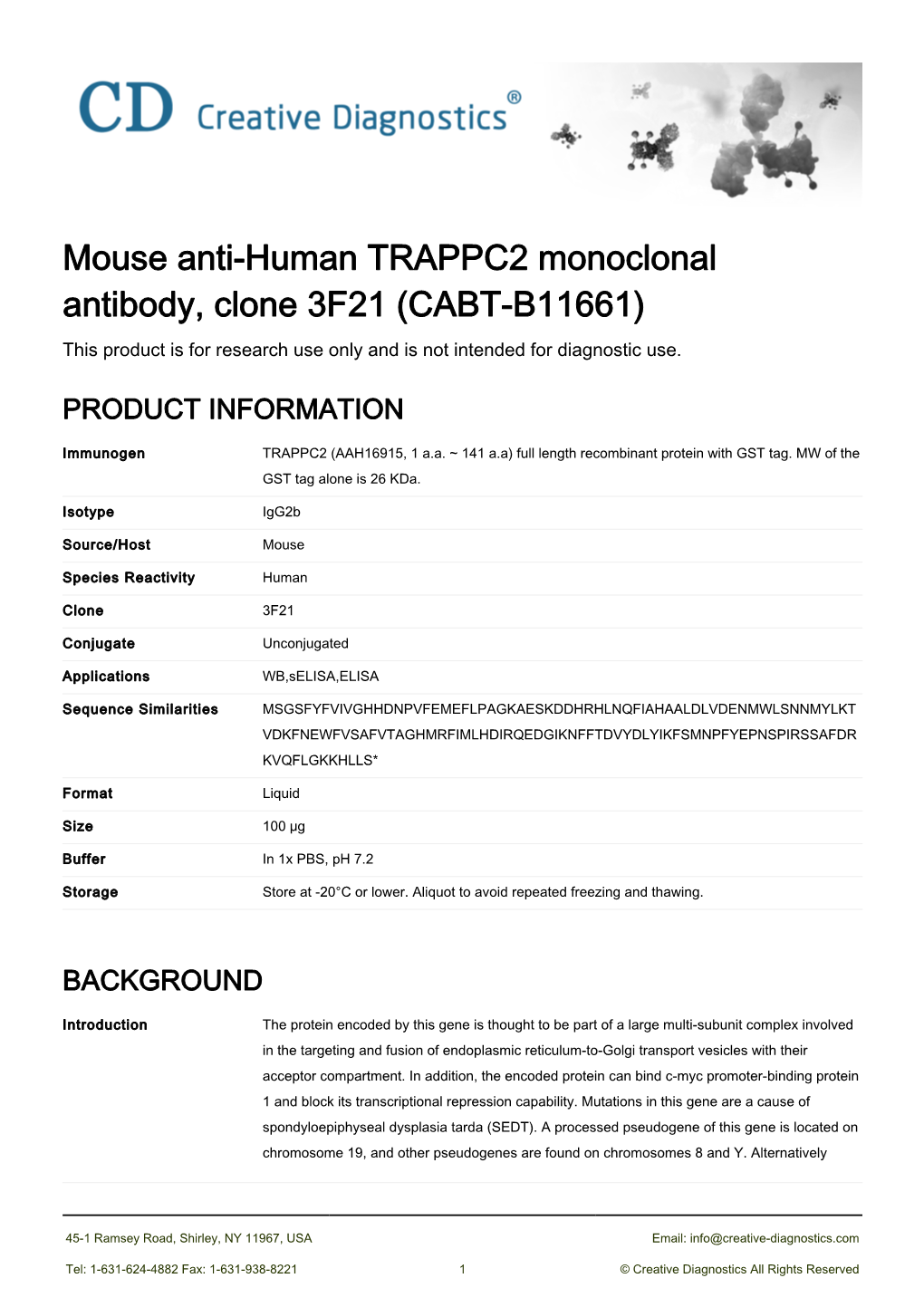 Mouse Anti-Human TRAPPC2 Monoclonal Antibody, Clone 3F21 (CABT-B11661) This Product Is for Research Use Only and Is Not Intended for Diagnostic Use