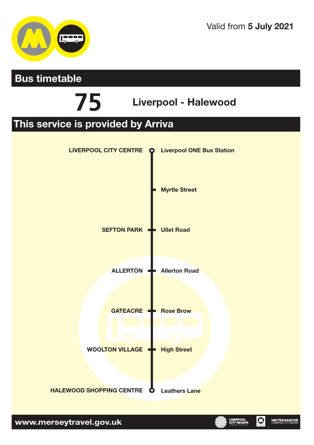 75 Liverpool - Halewood This Service Is Provided by Arriva
