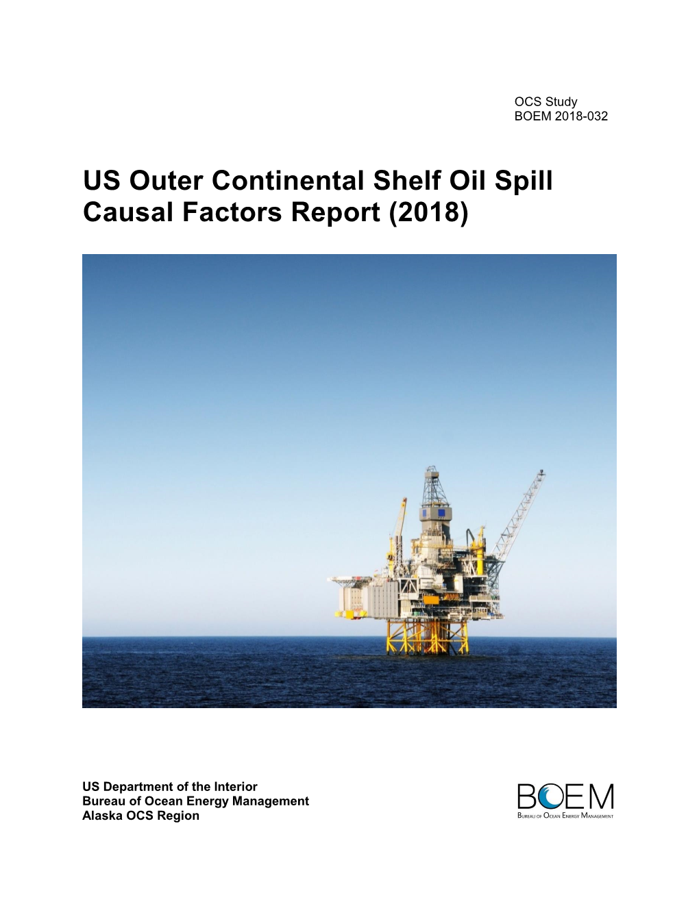 US Outer Continental Shelf Oil Spill Causal Factors Report (2018)