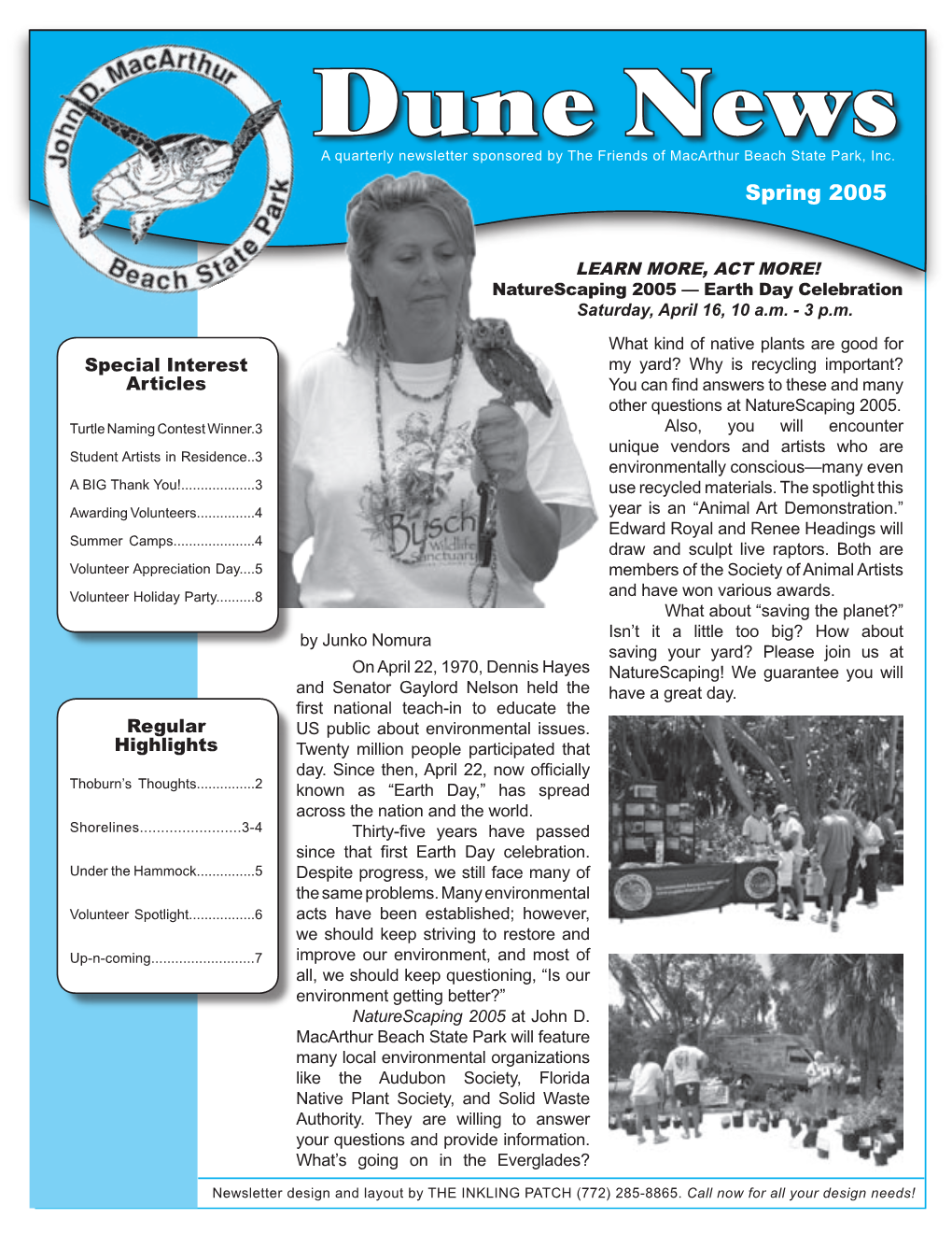 Dune News a Quarterly Newsletter Sponsored by the Friends of Macarthur Beach State Park, Inc