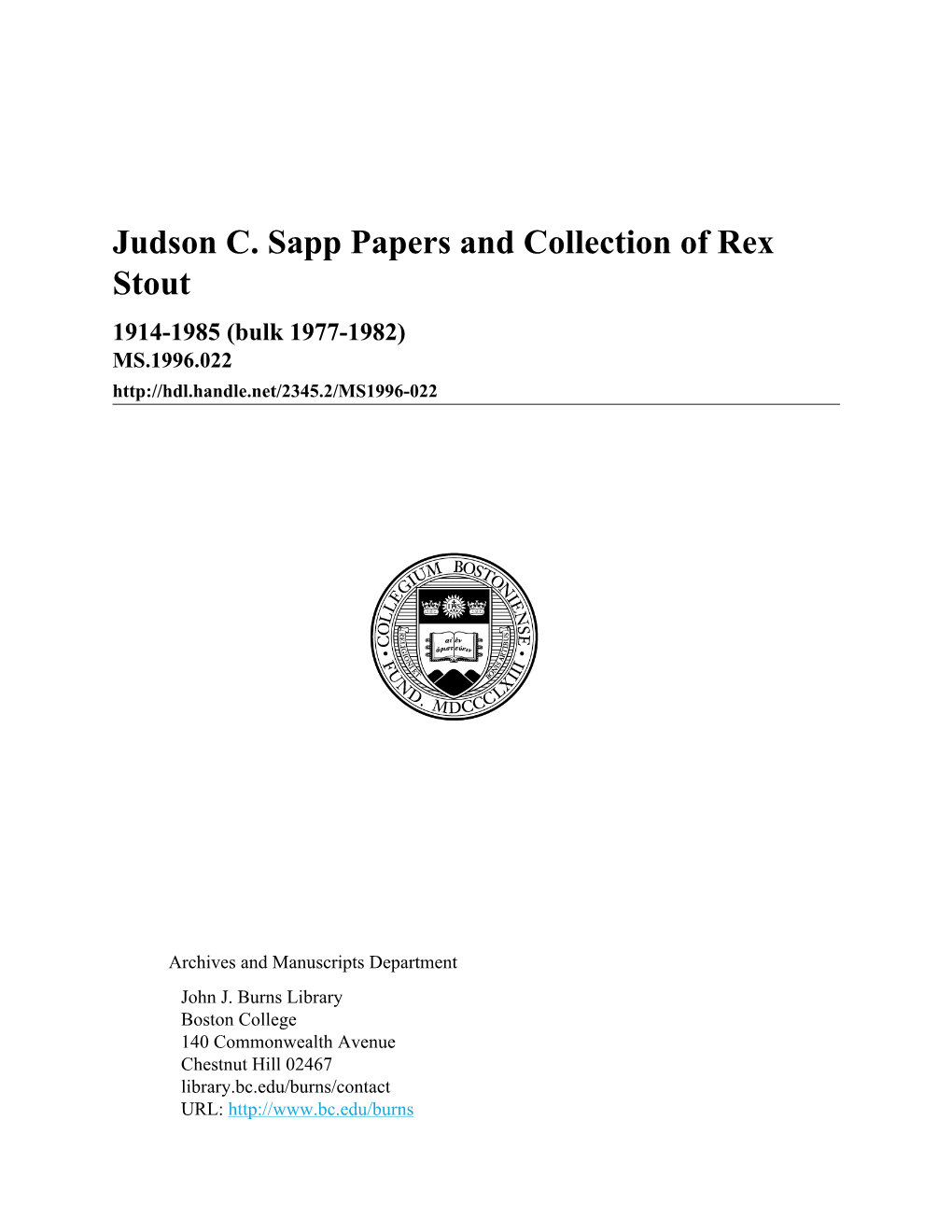 Judson C. Sapp Papers and Collection of Rex Stout 1914-1985 (Bulk 1977-1982) MS.1996.022