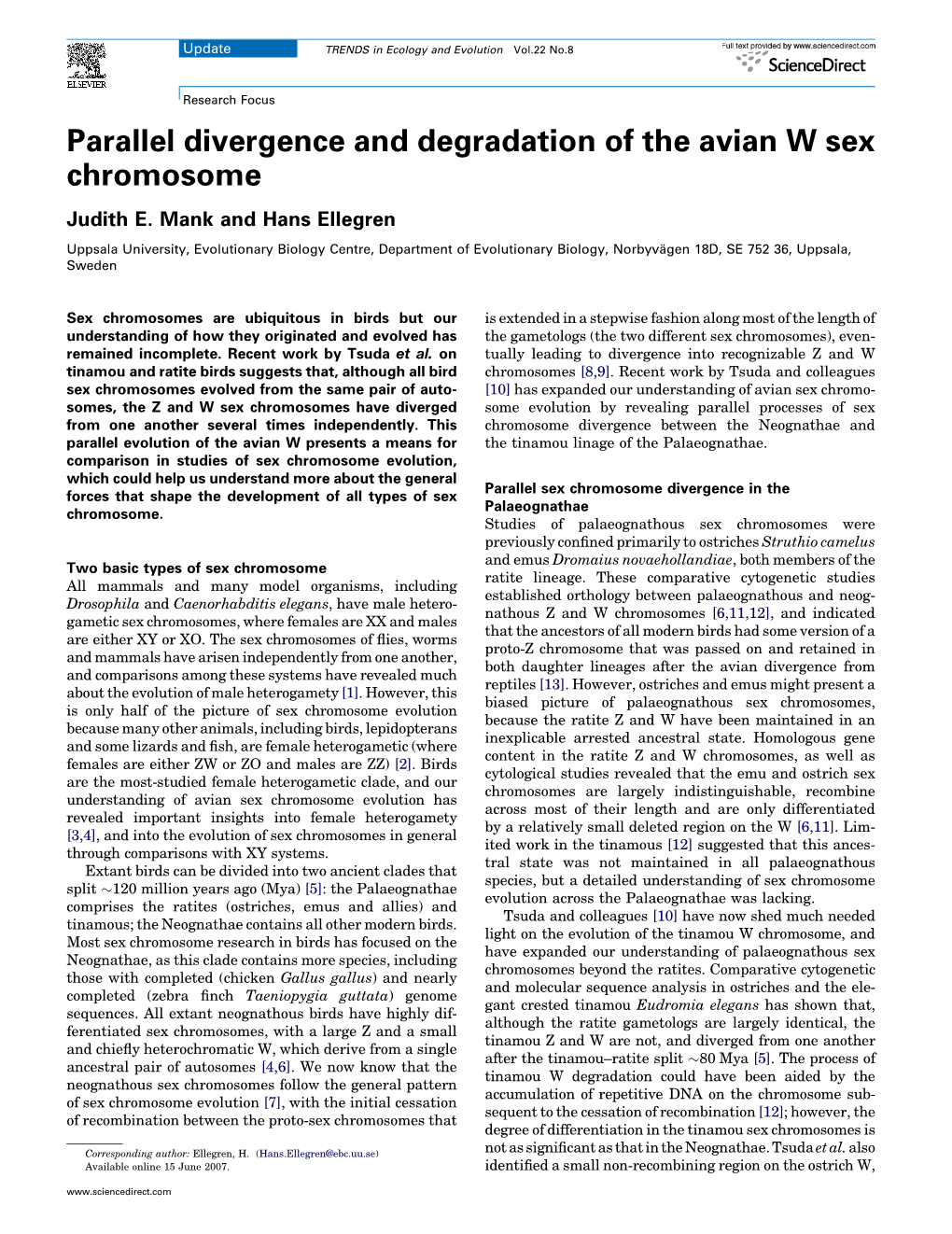 Parallel Divergence and Degradation of the Avian W Sex Chromosome Judith E