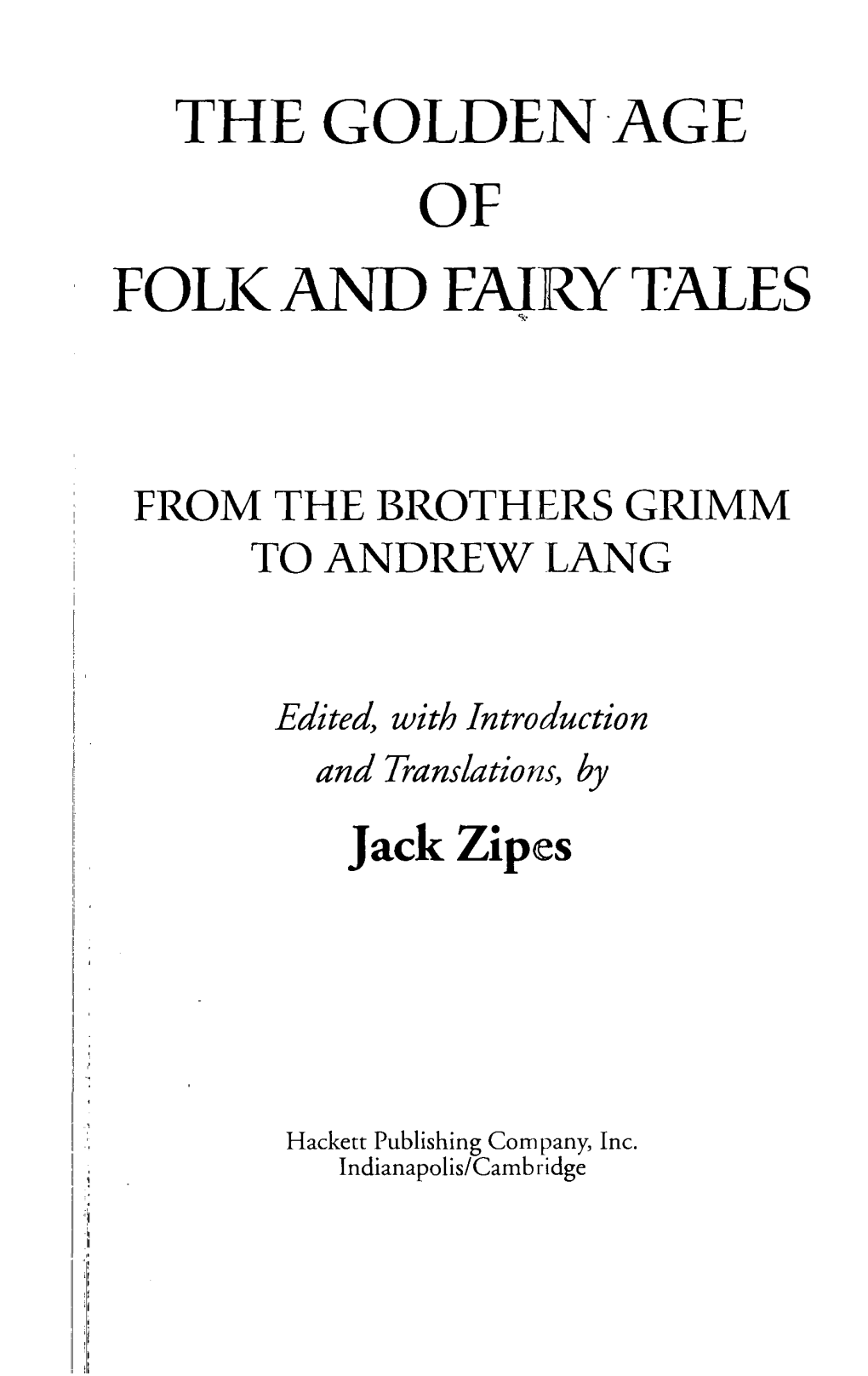 The Golden Age of Folk and Fairy Tales