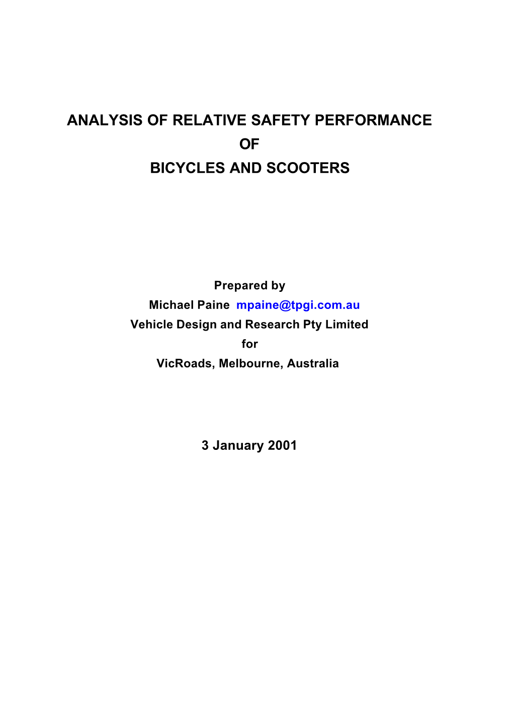 Analysis of Relative Safety Performance of Bicycles and Scooters