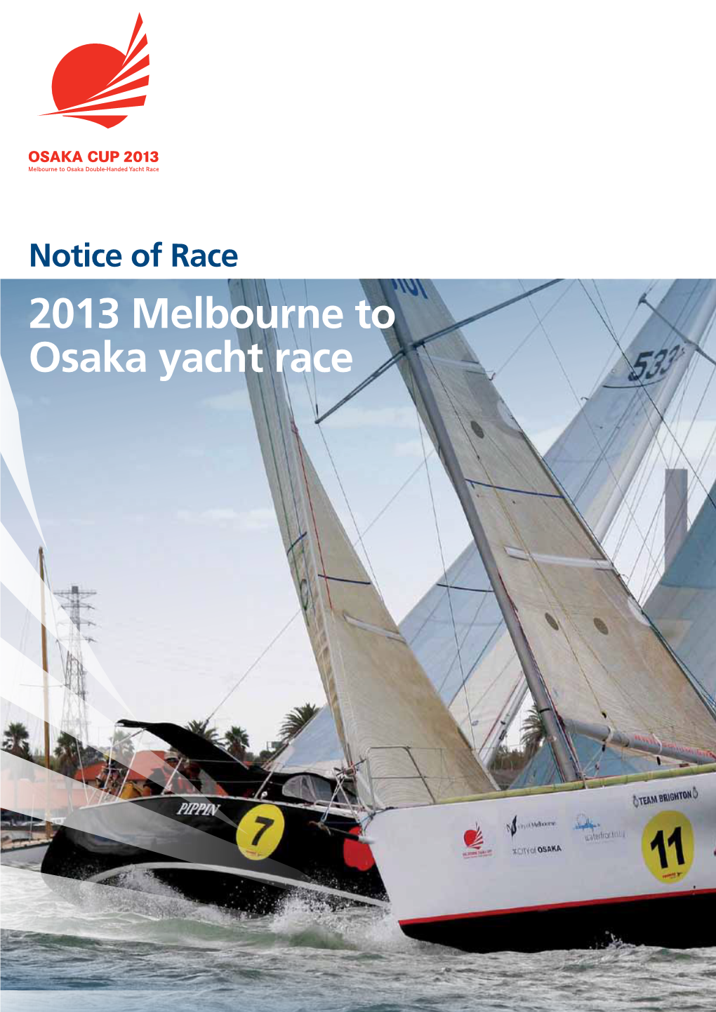 2013 Melbourne to Osaka Yacht Race