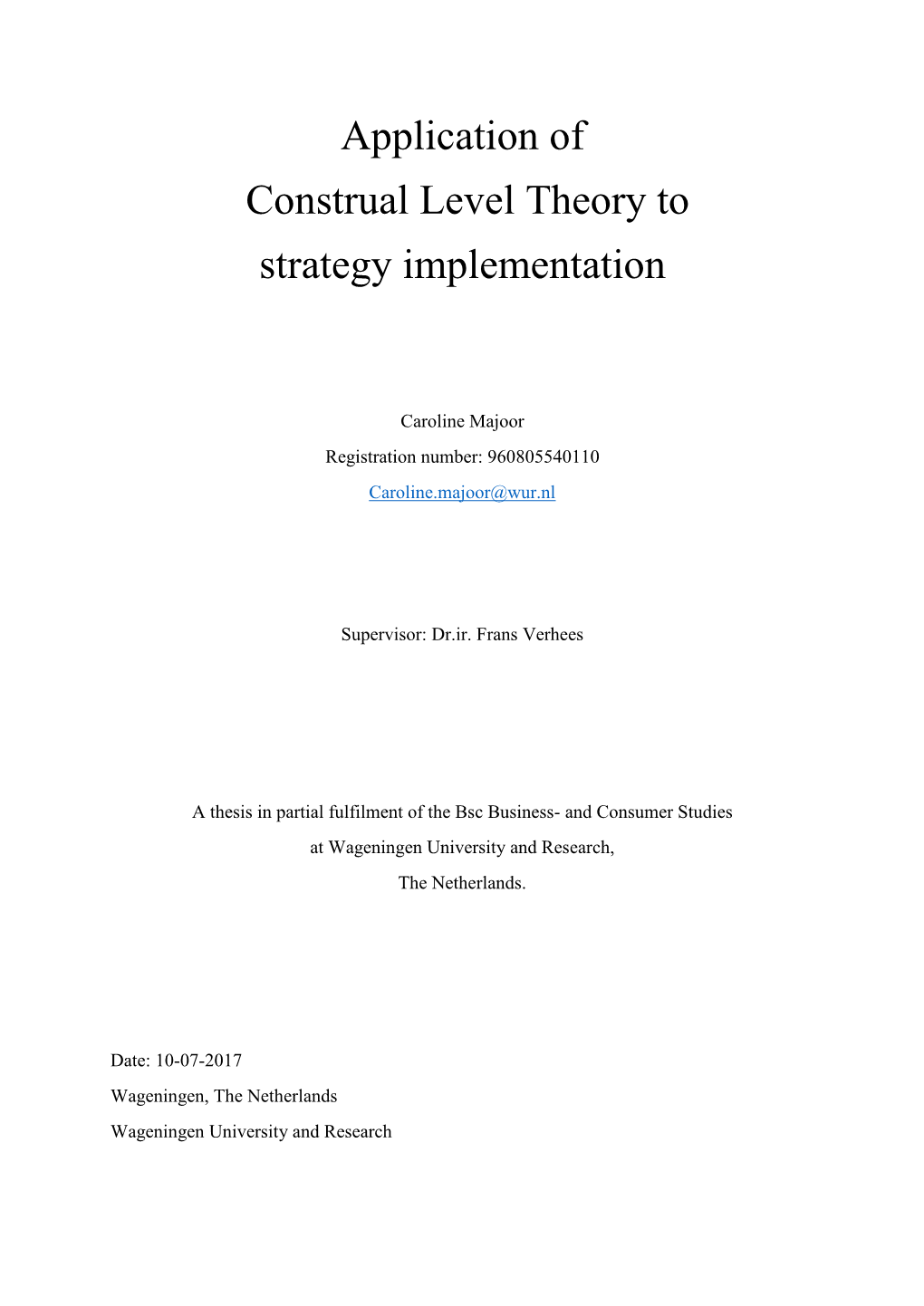 Application of Construal Level Theory to Strategy Implementation