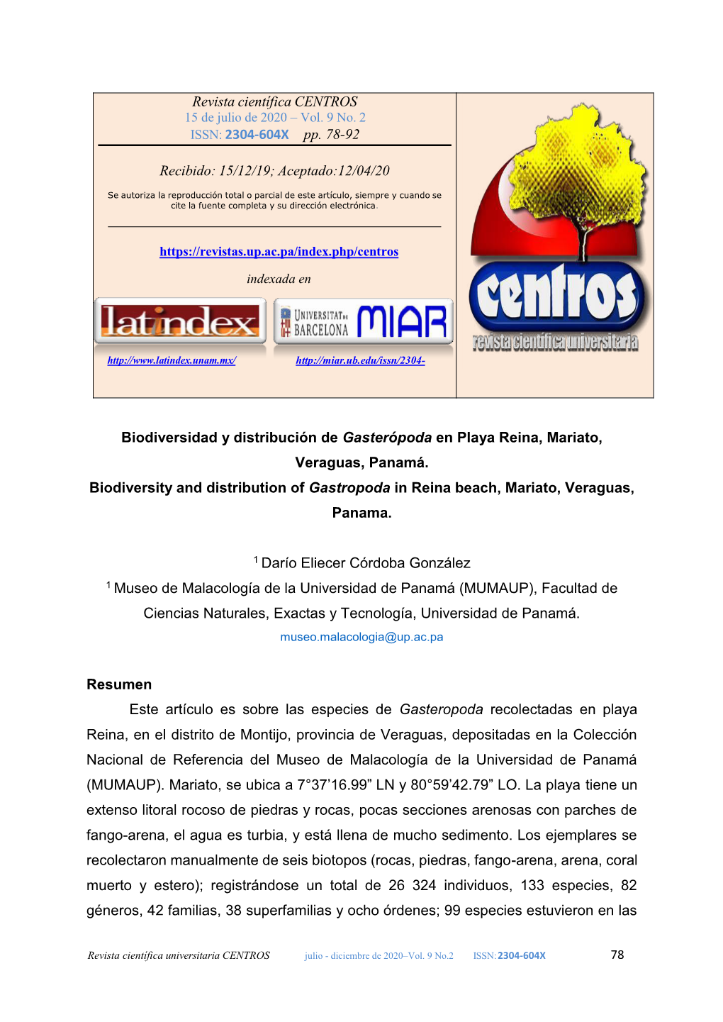 Biodiversidad Y Distribución De Gasterópoda En Playa Reina, Mariato, Veraguas, Panamá. Biodiversity and Distribution of Gastr