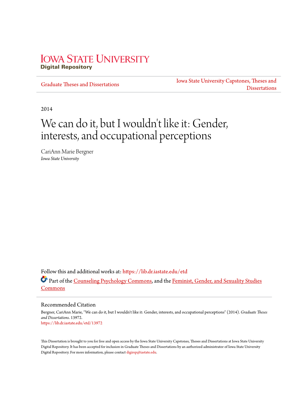 Gender, Interests, and Occupational Perceptions Cariann Marie Bergner Iowa State University