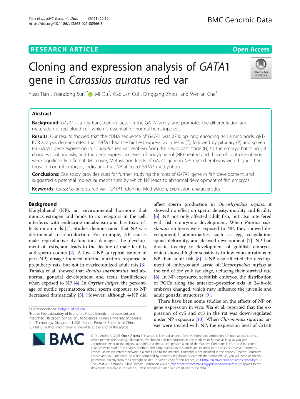 Cloning and Expression Analysis of GATA1 Gene in Carassius Auratus Red Var Yusu Tian1, Yuandong Sun1* ,Miou2, Xiaojuan Cui1, Dinggang Zhou1 and Wen’An Che1