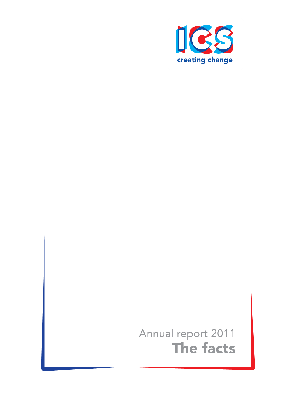 The Facts Contents ‘Creating Change’