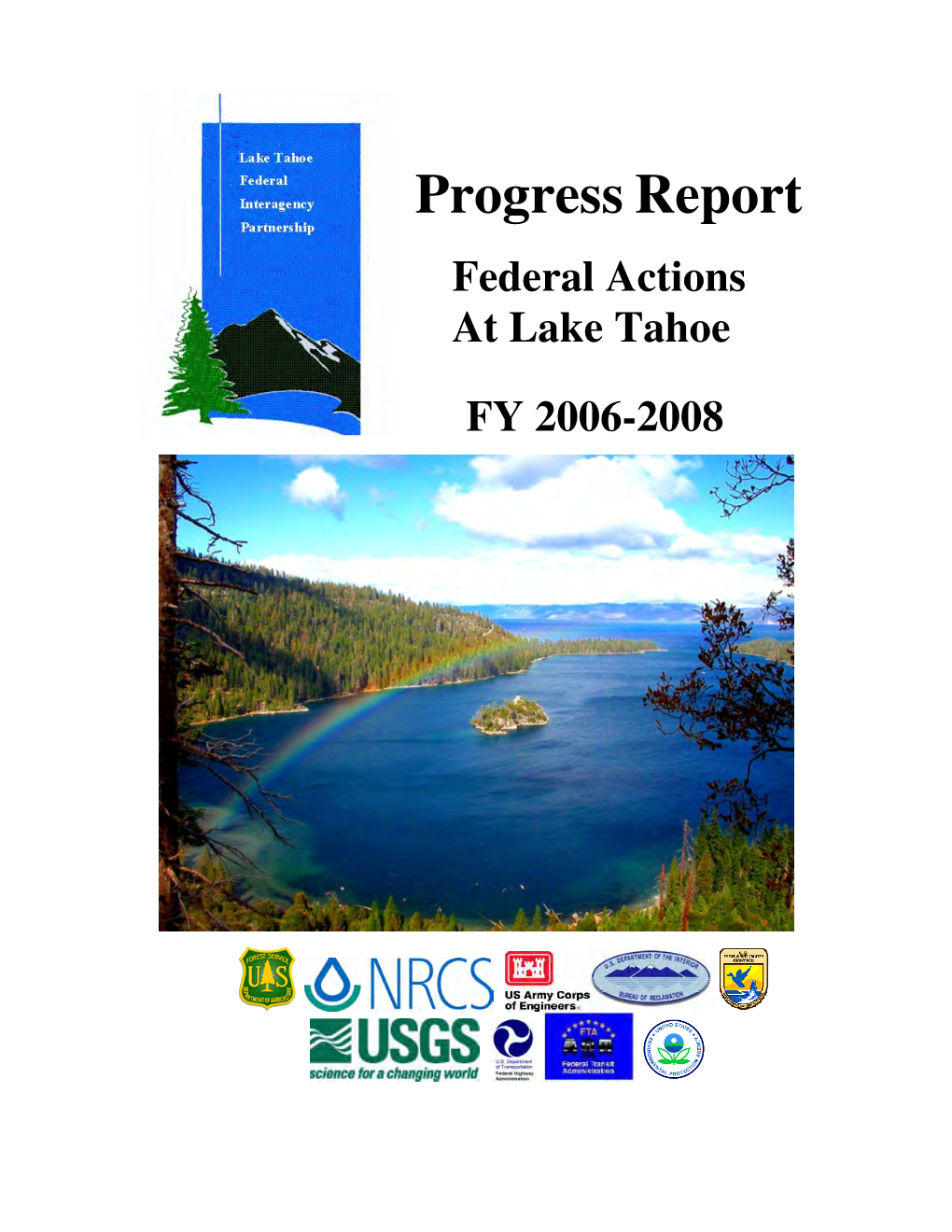 PROGRESS REPORT Federal Actions at Lake Tahoe Through Fiscal Year