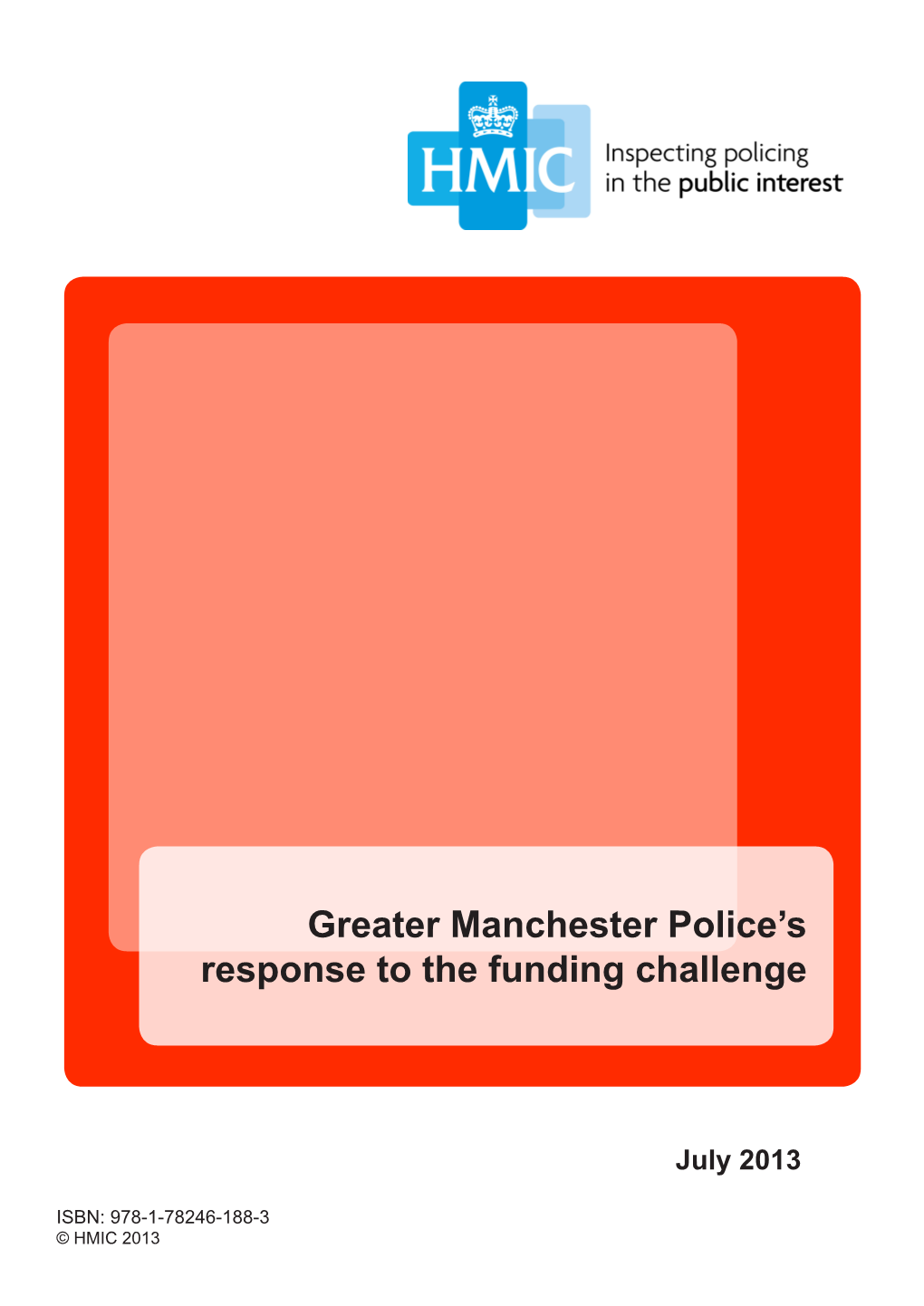 Greater Manchester Police's Response to the Funding Challenge