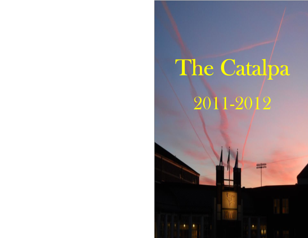 The Catalpa 2011-2012 Where the Current Wasn’T As Strong