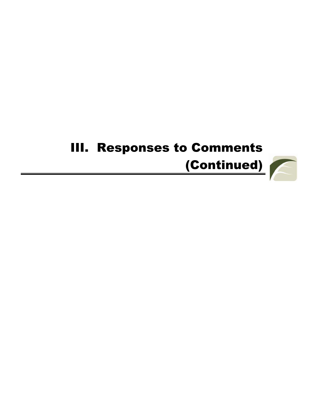 III. Responses to Comments (Continued)