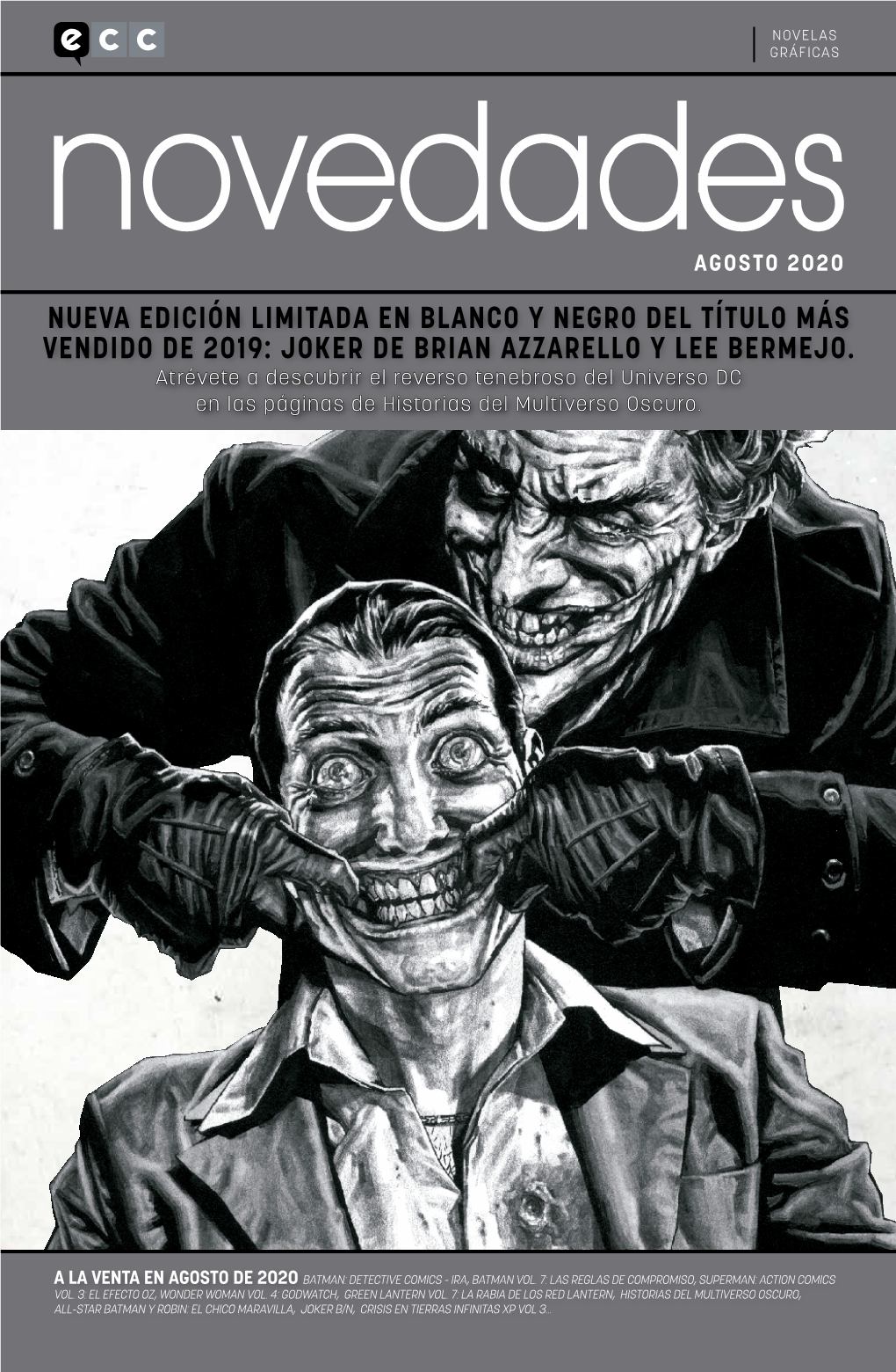 Nueva Edición Limitada En Blanco Y Negro Del Título Más Vendido De 2019: Joker De Brian Azzarello Y Lee Bermejo