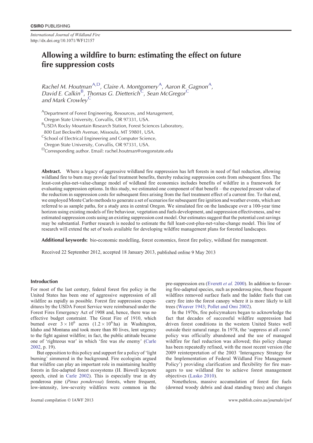 Allowing a Wildfire to Burn: Estimating the Effect on Future Fire Suppression Costs