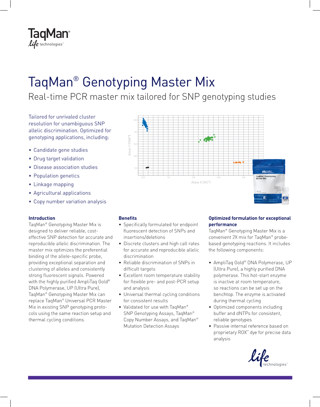 Taqman® Genotyping Master Mix Real-Time PCR Master Mix Tailored for SNP Genotyping Studies