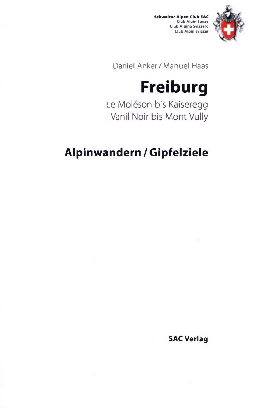 Freiburg Le Moleson Bis Kaiseregg Vanil Noir Bis Mont Vully