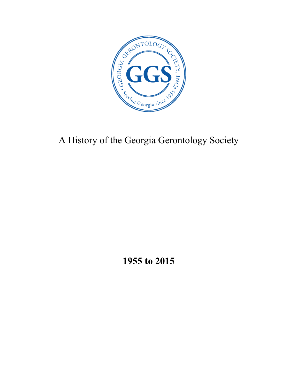History of GGS 1955-2015