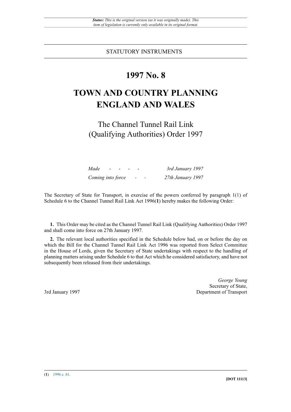 The Channel Tunnel Rail Link (Qualifying Authorities) Order 1997