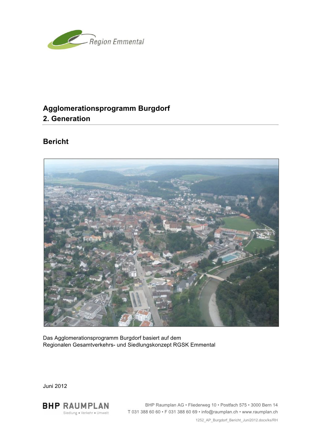 Agglomerationsprogramm Burgdorf 2. Generation Bericht