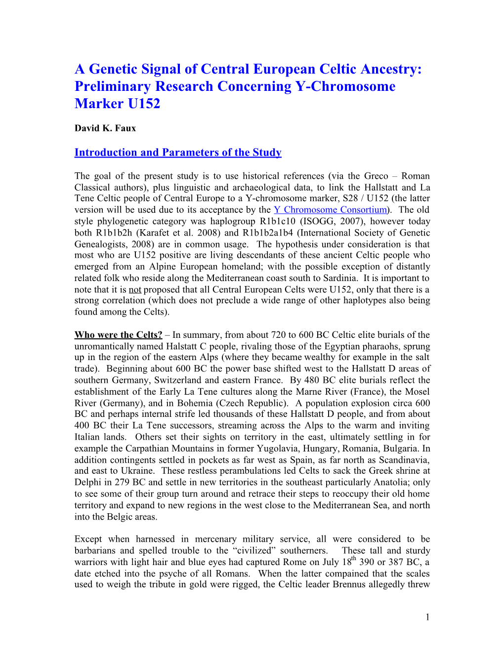 A Genetic Signal of Central European Celtic Ancestry: Preliminary Research Concerning Y-Chromosome Marker U152