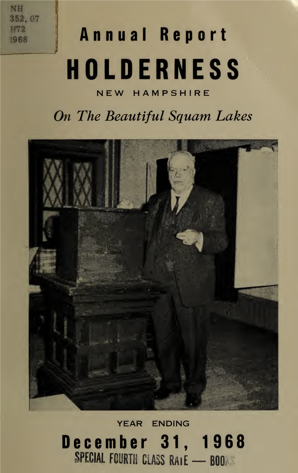 Annual Report. Holderness, New Hampshire on the Beautiful Squam Lakes. Year Ending December 31, 1968