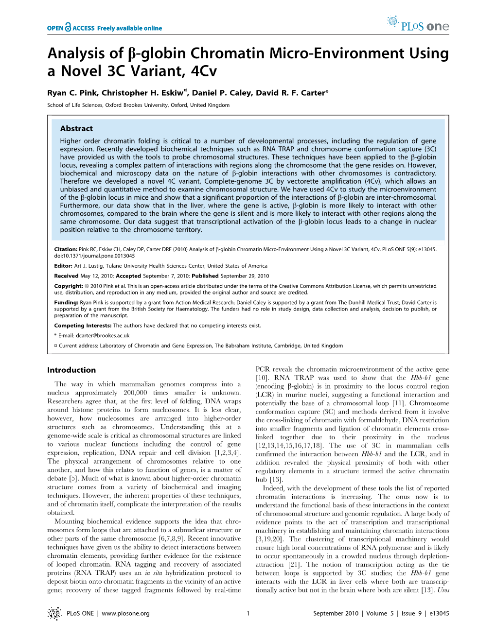 Analysis of B-Globin Chromatin Micro-Environment Using a Novel 3C Variant, 4Cv